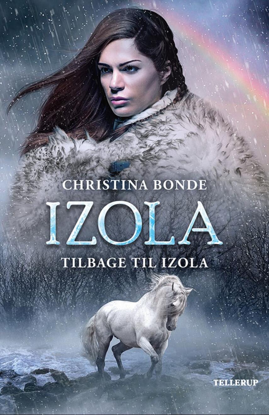 Christina Bonde (f. 1978): Izola - tilbage til Izola