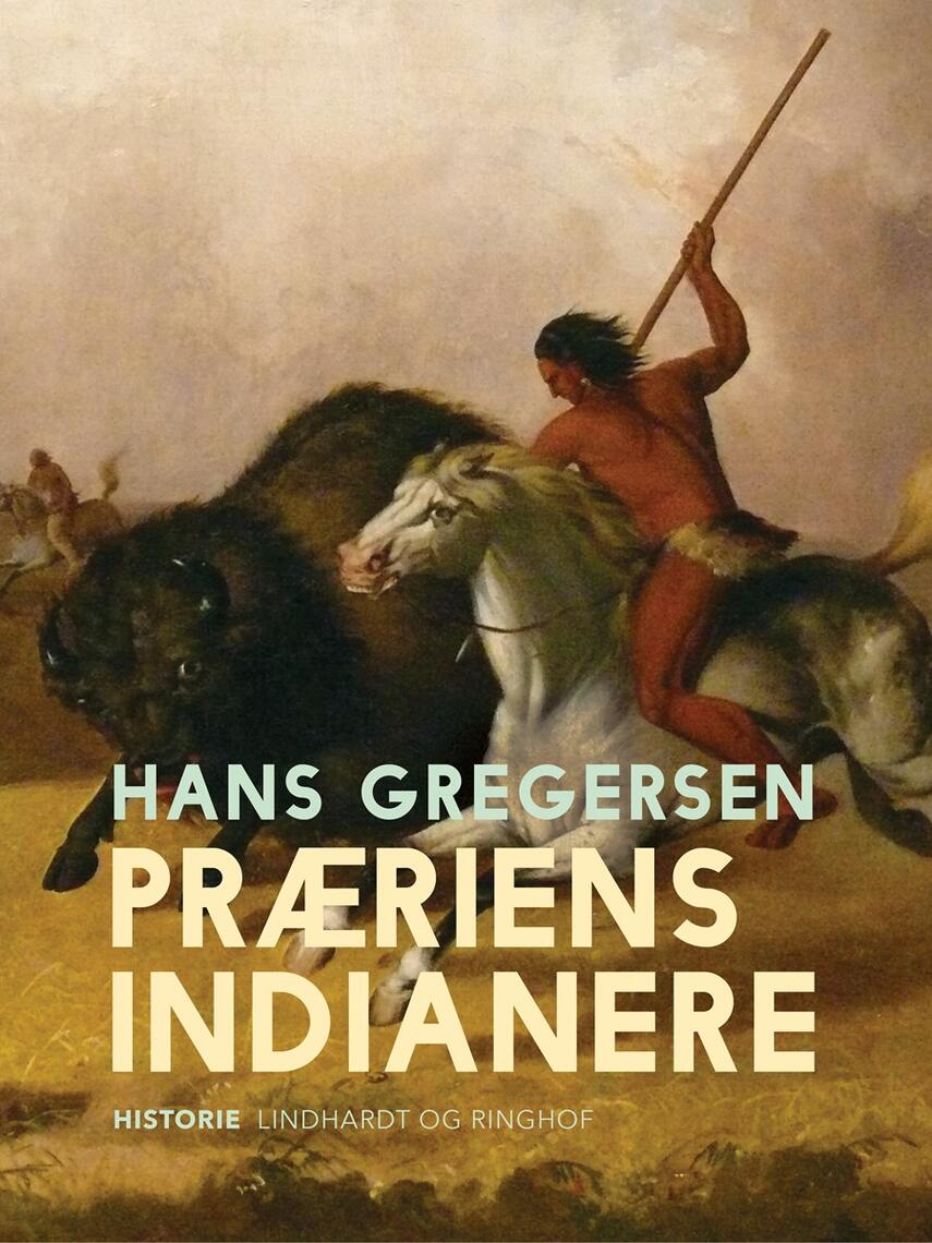 Hans Gregersen (f. 1946): Præriens indianere