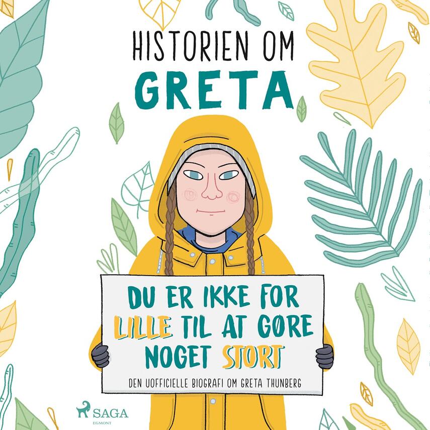 Valentina Camerini (f. 1981): Historien om Greta : du er ikke for lille til at gøre noget stort