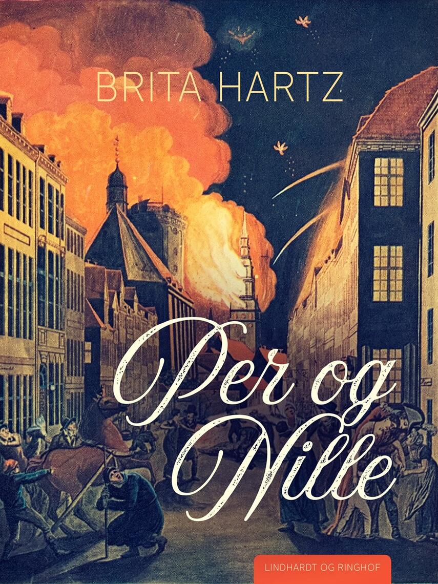 Brita Hartz: Per og Nille