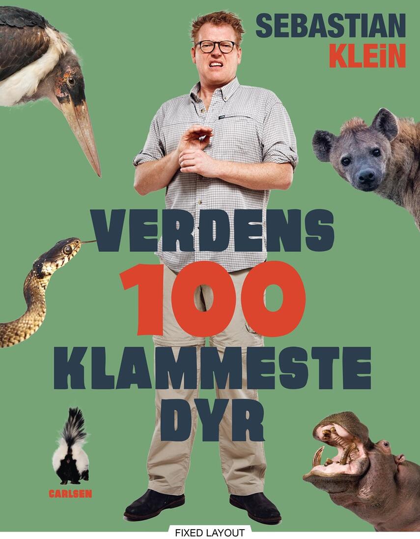Sebastian Klein: Verdens 100 klammeste dyr : en bog