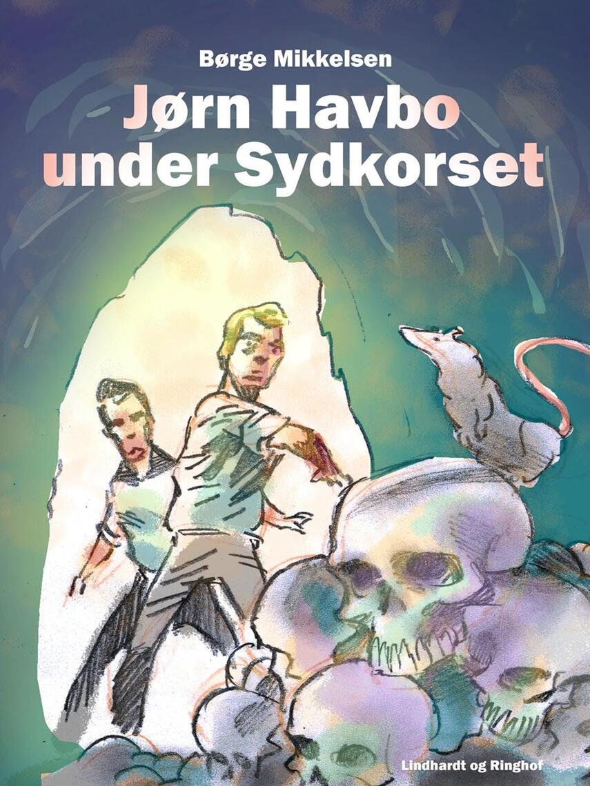 Børge Mikkelsen (f. 1906): Jørn Havbo under Sydkorset