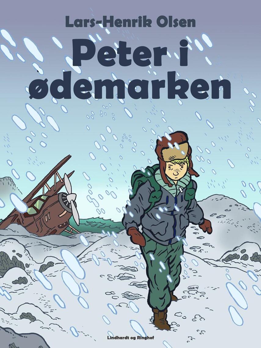 Lars-Henrik Olsen (f. 1946): Peter i ødemarken