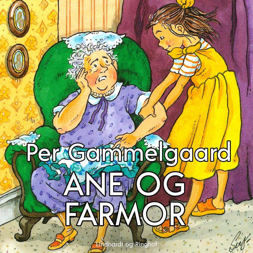 Per Gammelgaard: Ane og farmor