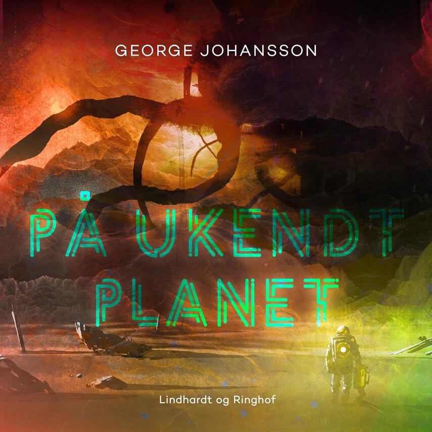 George Johansson: På ukendt planet