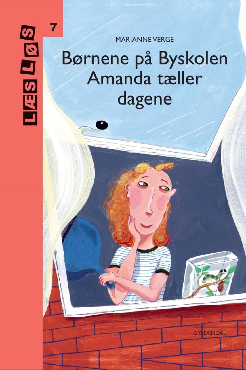 Marianne Verge (f. 1976): Børnene på Byskolen - Amanda tæller dagene