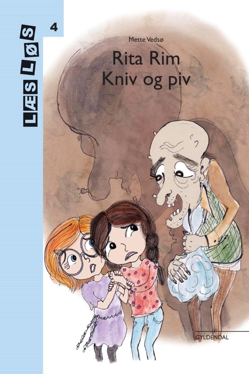 Mette Vedsø: Rita Rim - kniv og piv