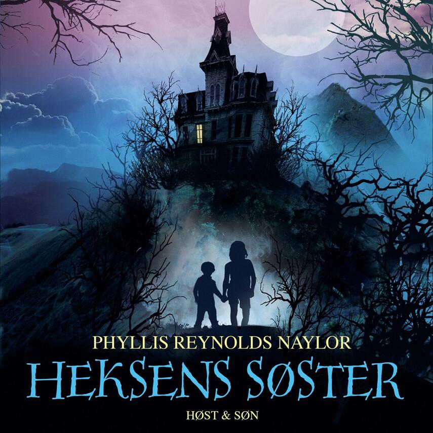 Phyllis Reynolds Naylor: Heksens søster (Ved Camilla Qvistgaard Dyssel)