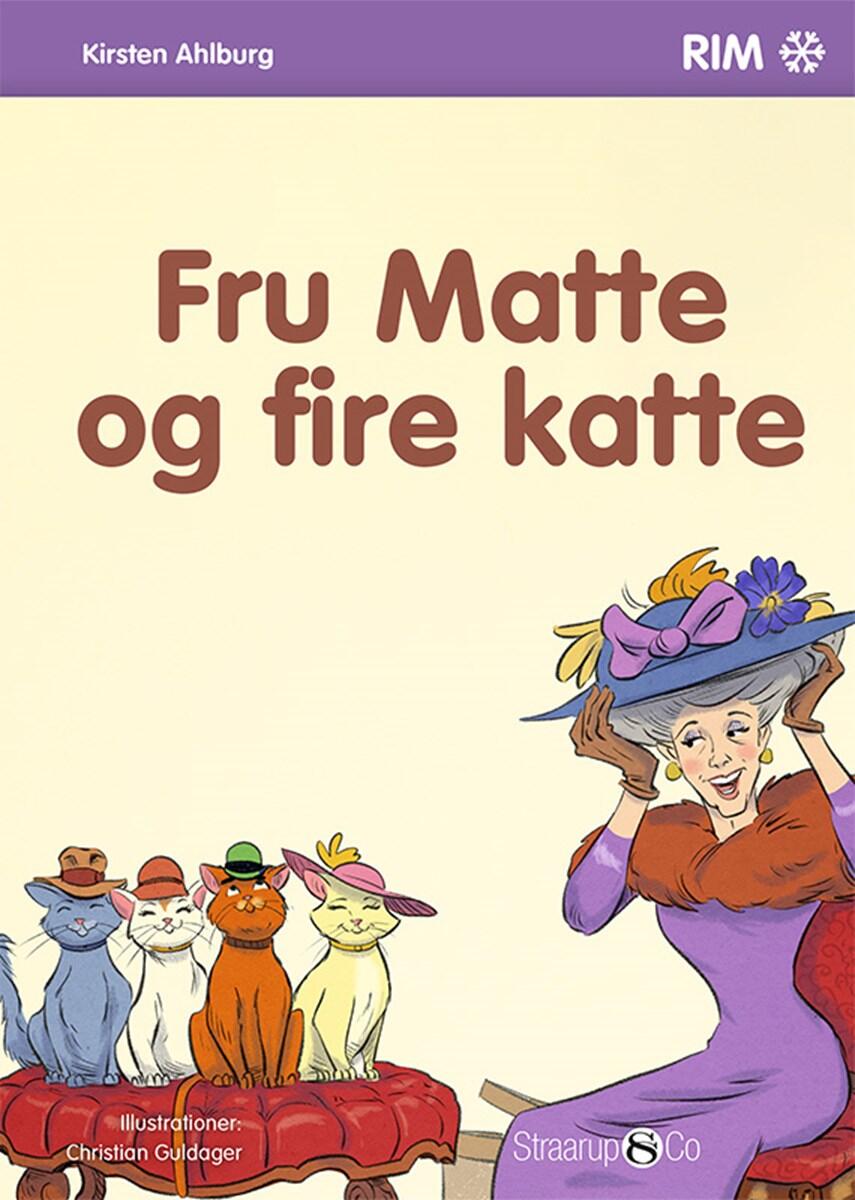 Kirsten Ahlburg: Fru Matte og fire katte