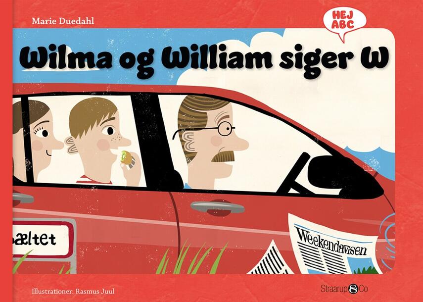 Marie Duedahl, Rasmus Juul: Wilma og William siger W