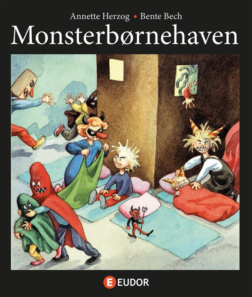 Annette Herzog, Bente Bech: Monsterbørnehaven