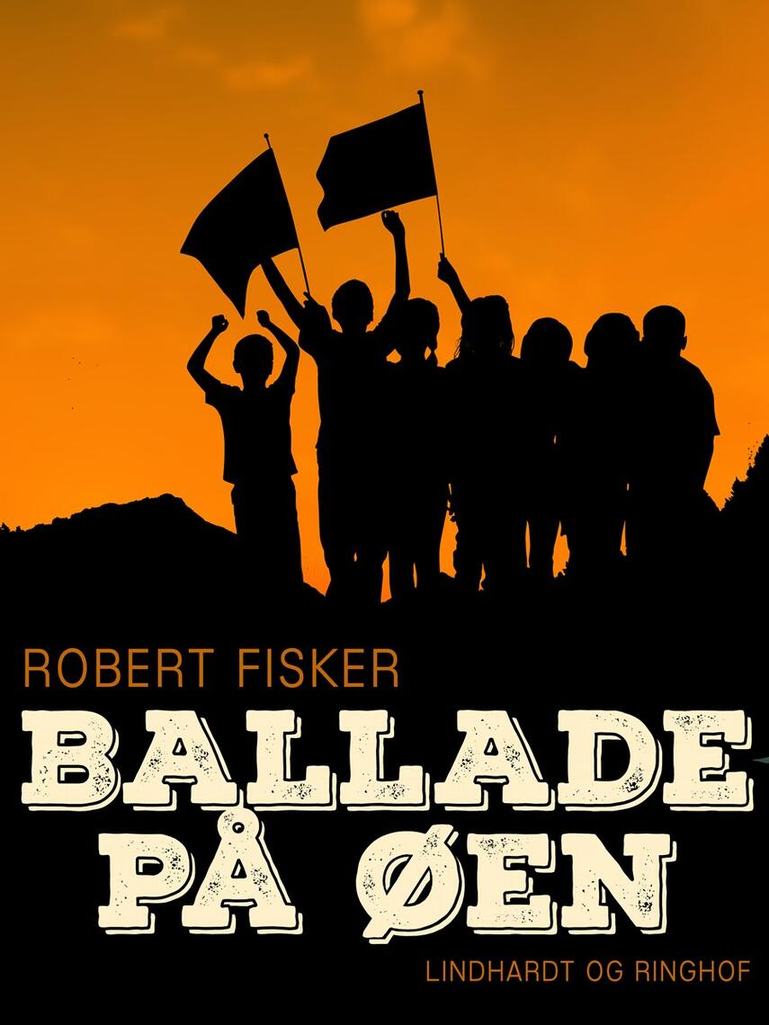 Robert Fisker: Ballade på øen