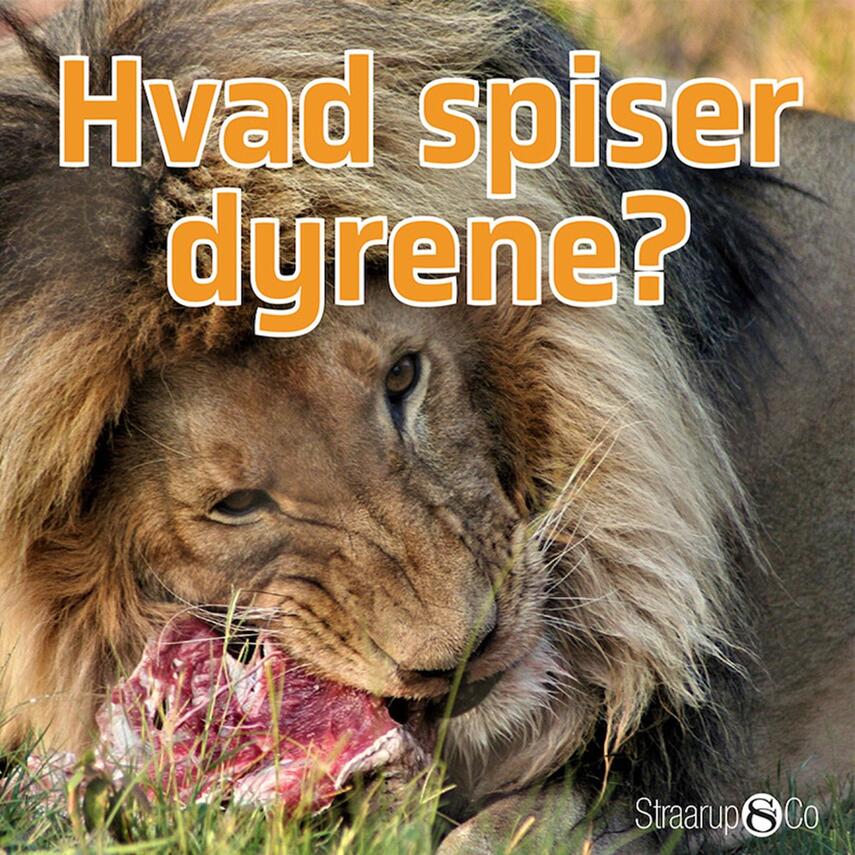 Marianne Randel Søndergaard: Hvad spiser dyrene?
