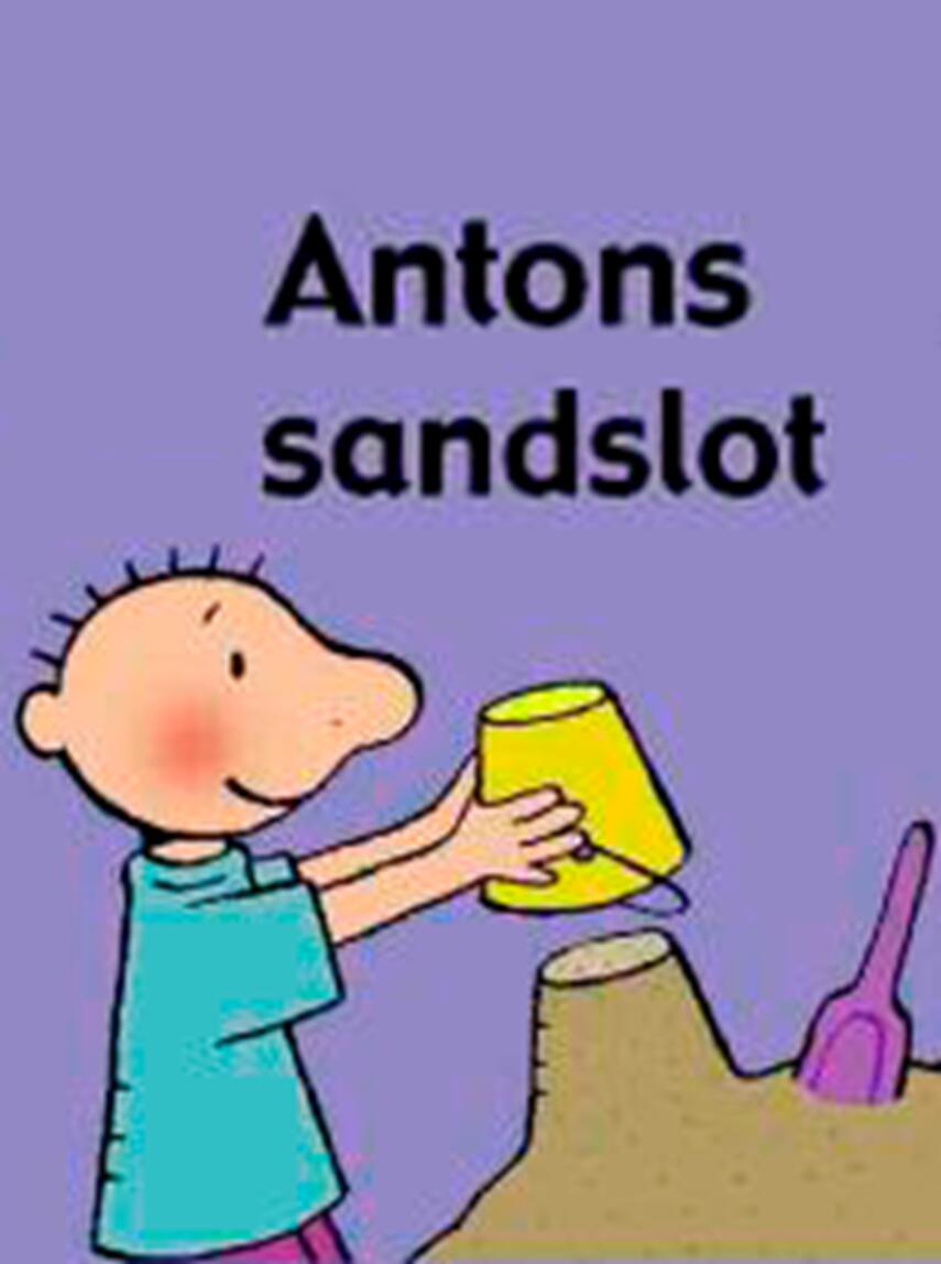 Annemie Berebrouckx: Antons sandslot
