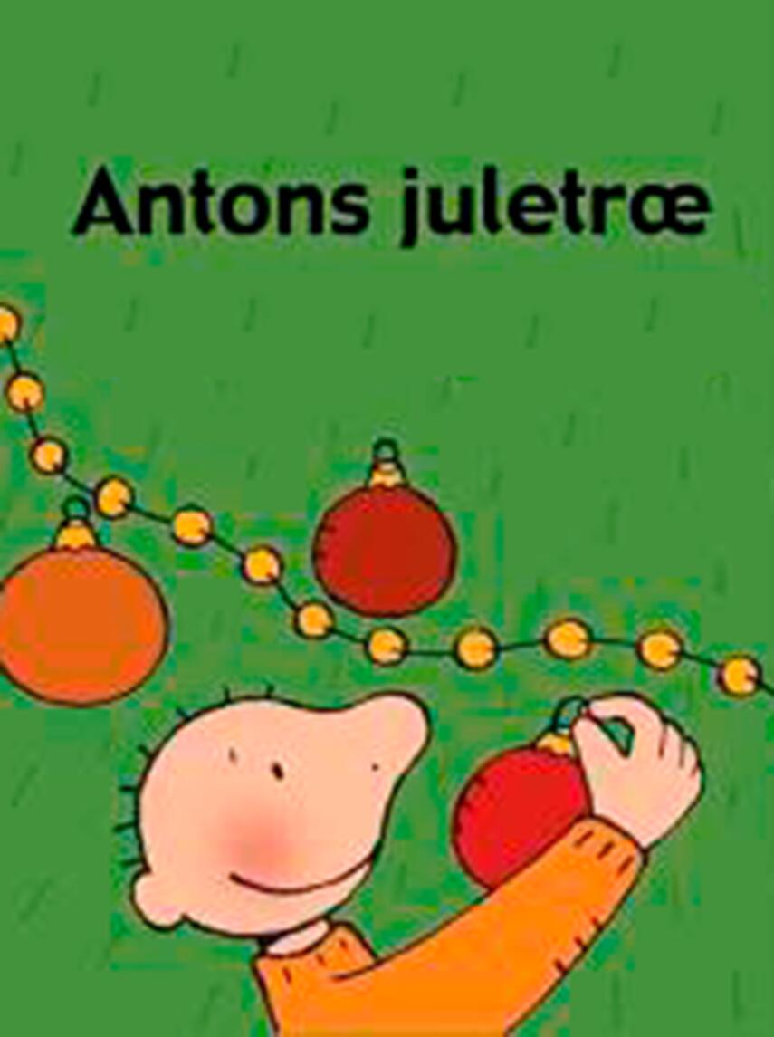 Annemie Berebrouckx: Antons juletræ