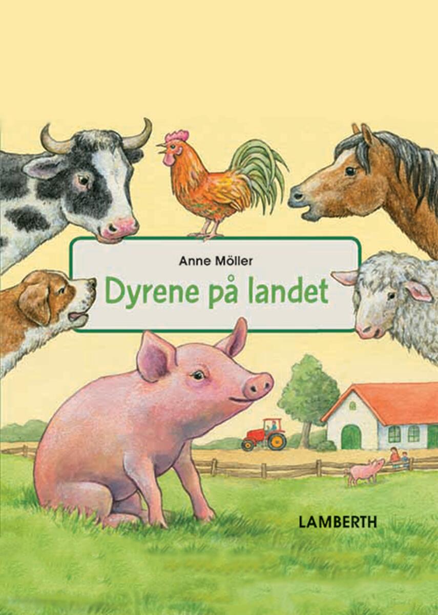 Anne Möller: Dyrene på landet