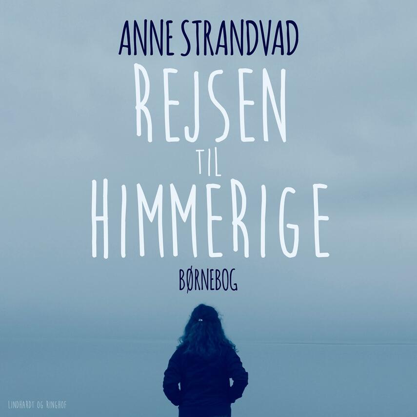 Anne Strandvad: Rejsen til Himmerige