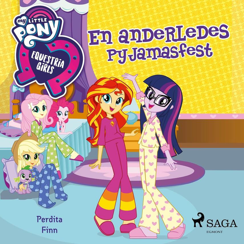 Perdita Finn: My little pony - Equestria girls - en anderledes pyjamasfest