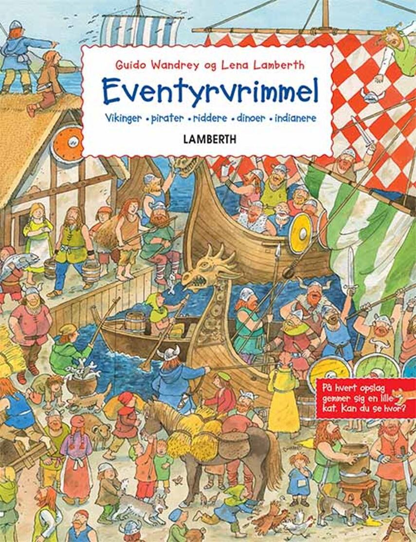 Guido Wandrey, Lena Lamberth: Eventyrvrimmel : vikinger, pirater, riddere, dinoer, indianere