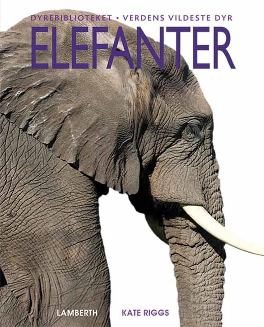 Kate Riggs: Elefanter