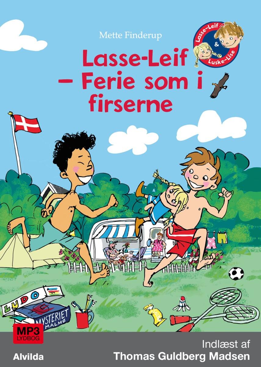 Mette Finderup: Lasse-Leif - ferie som i firserne