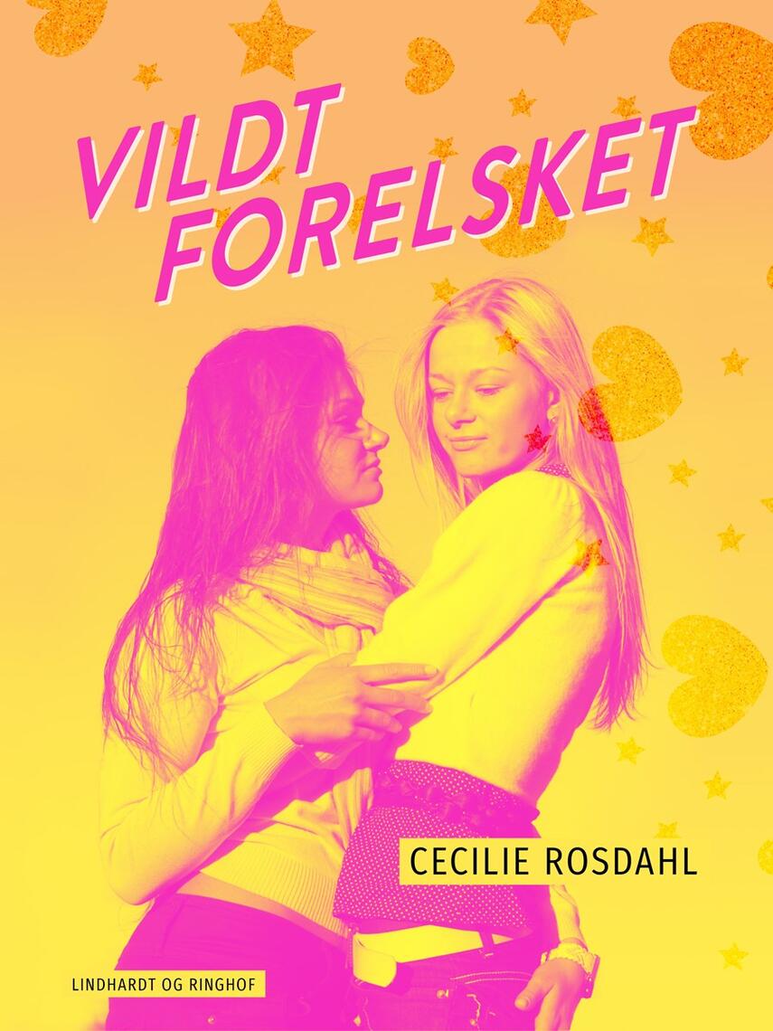 Cecilie Rosdahl: Vildt forelsket