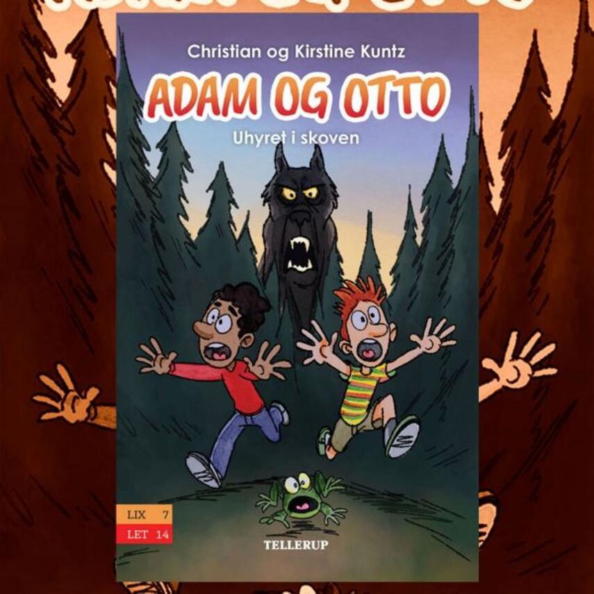 Kirstine Kuntz: Adam og Otto - uhyret i skoven