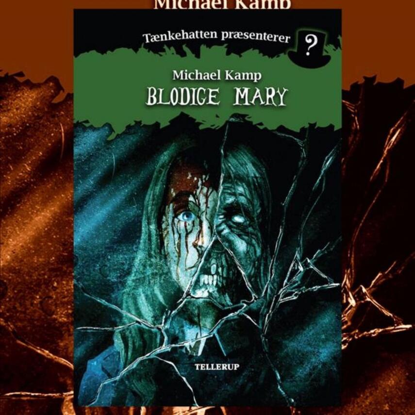 Michael Kamp (f. 1974): Blodige Mary