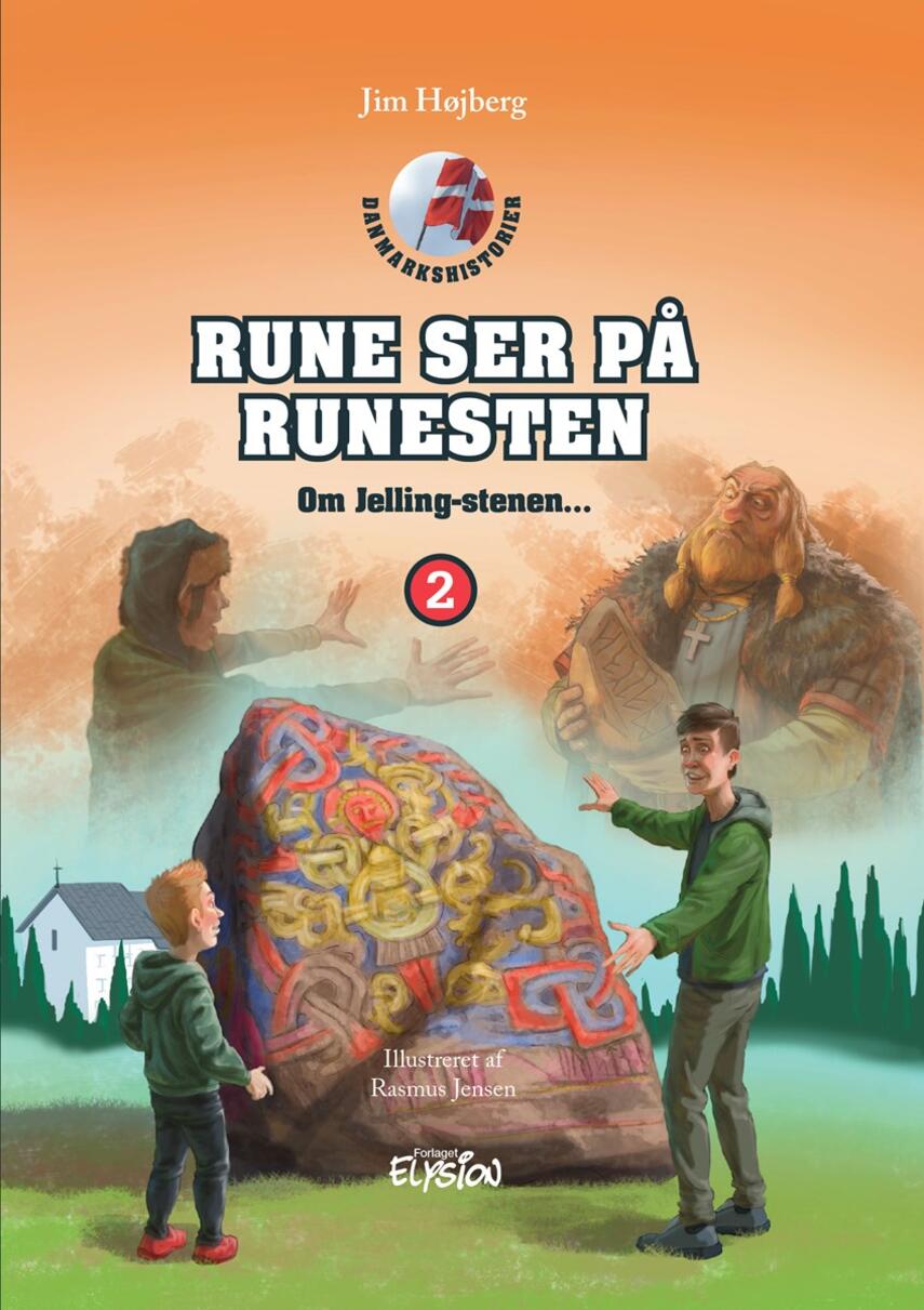 Jim Højberg: Rune ser på runesten : om Jellingstenen -