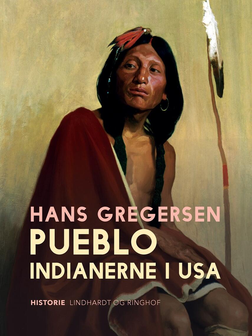 Hans Gregersen (f. 1946): Pueblo-indianerne i USA
