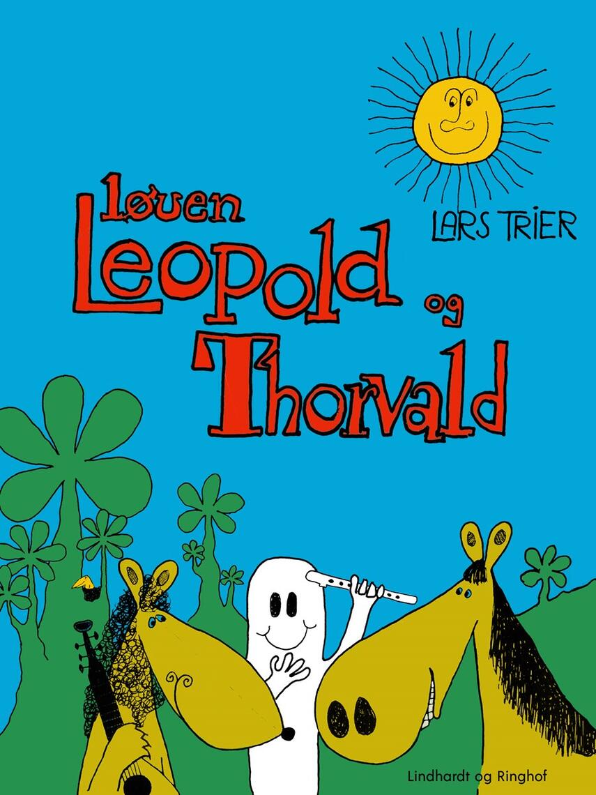 Lars Trier: Løven Leopold og Thorvald
