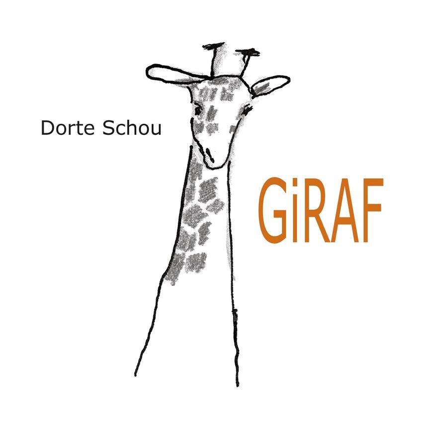 Dorte Schou: Giraf