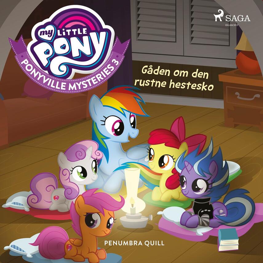Penumbra Quill: My little pony - gåden om den rustne hestesko