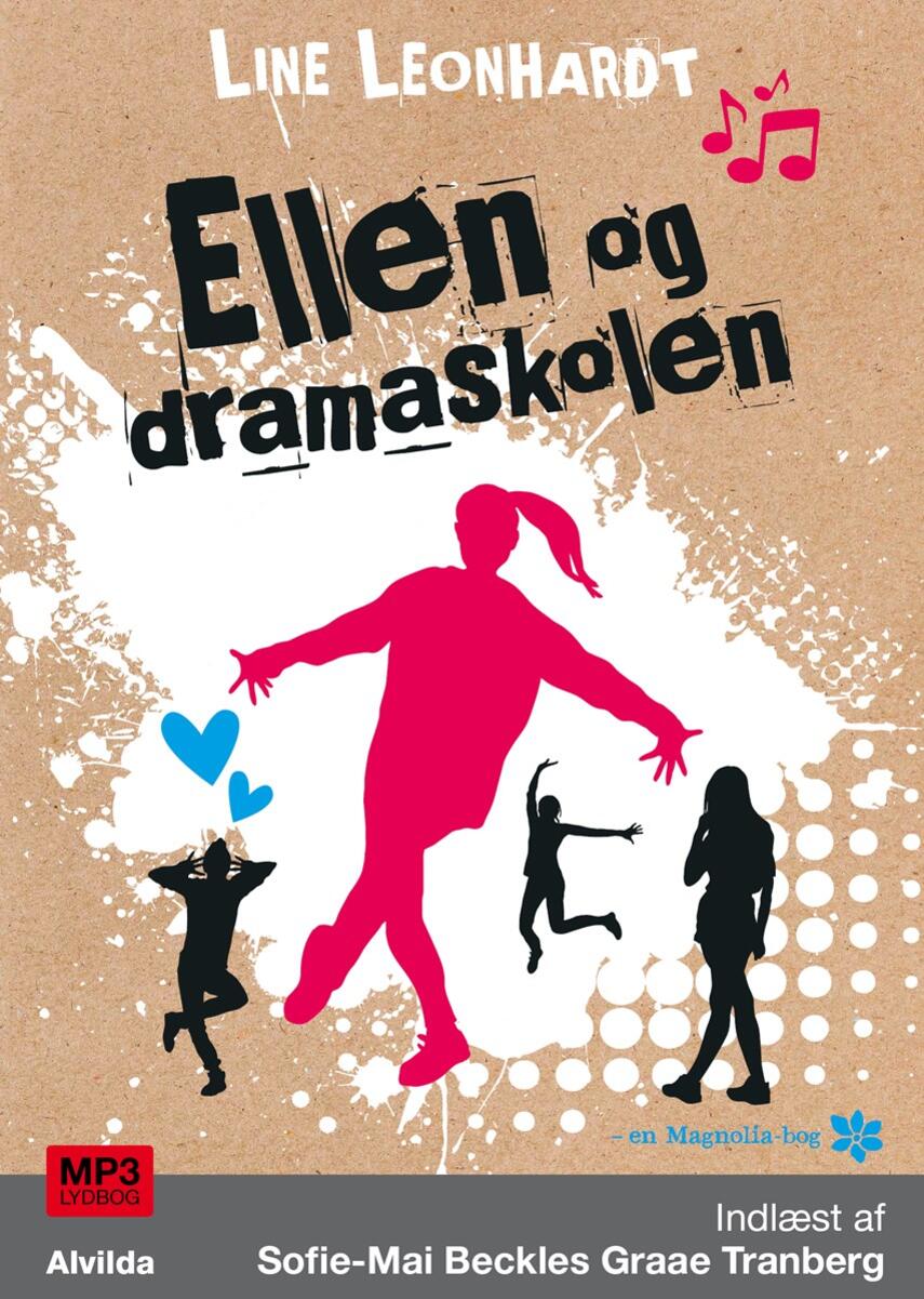 Line Leonhardt: Ellen og dramaskolen