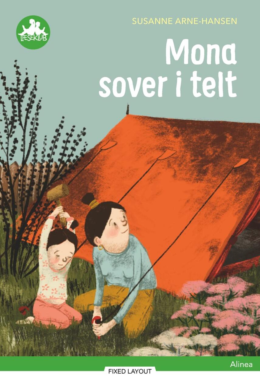 Susanne Arne-Hansen: Mona sover i telt