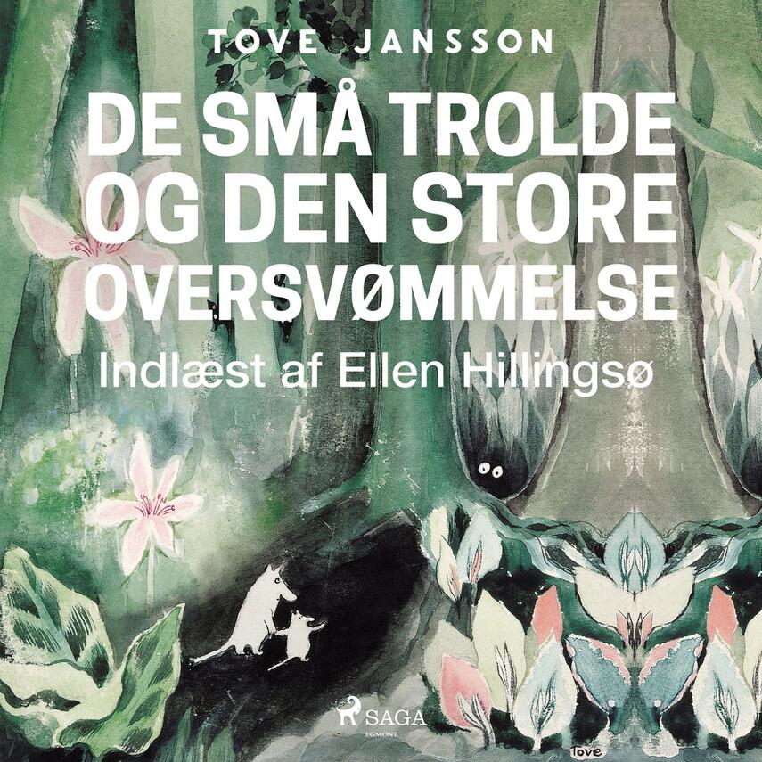 Tove Jansson: De små trolde og den store oversvømmelse