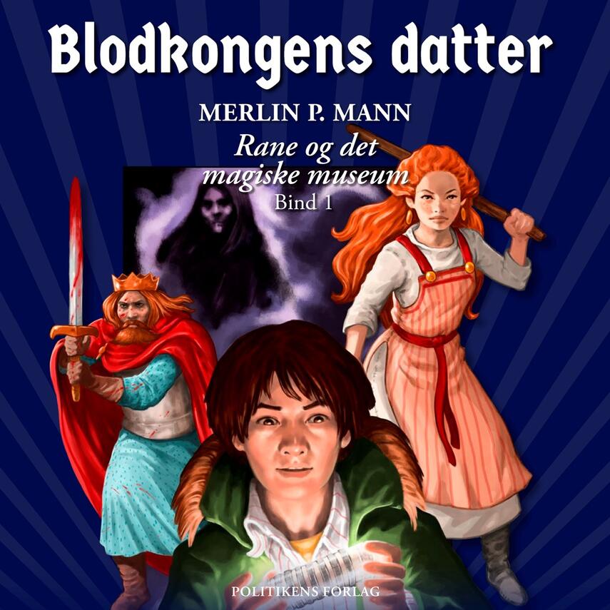 Merlin P. Mann: Blodkongens datter