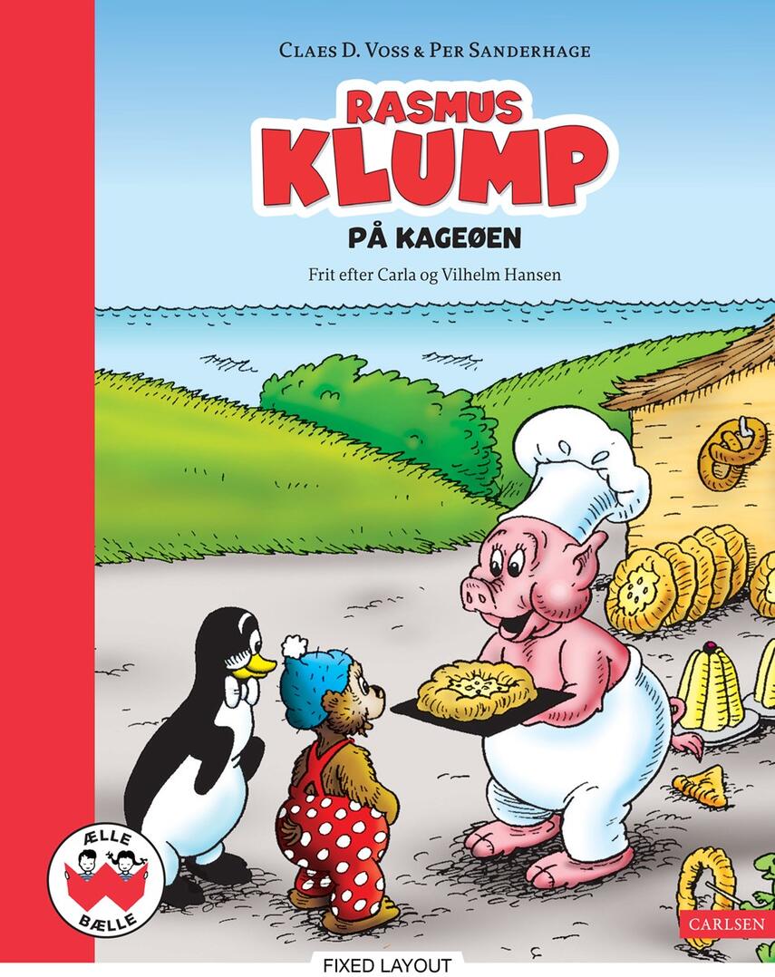 Claes D. Voss, Per Sanderhage: Rasmus Klump på Kageøen