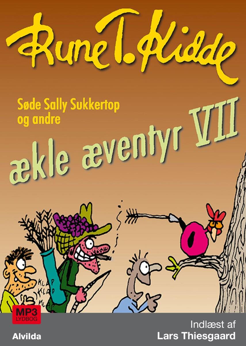 Rune T. Kidde: Ækle æventyr. 6