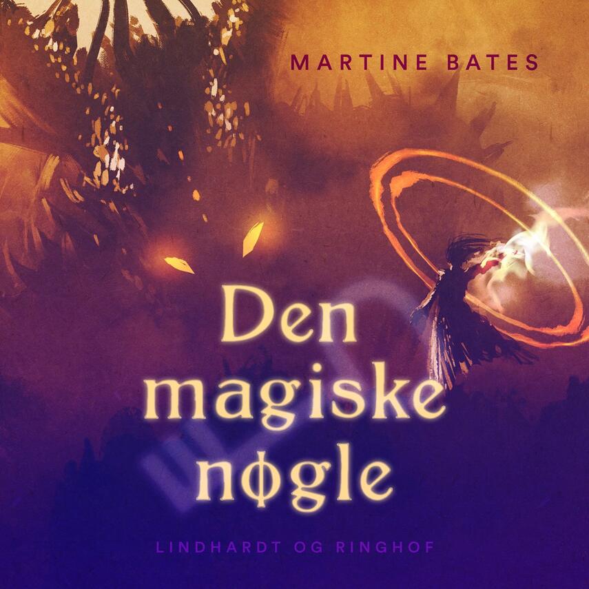 Martine Bates: Den magiske nøgle