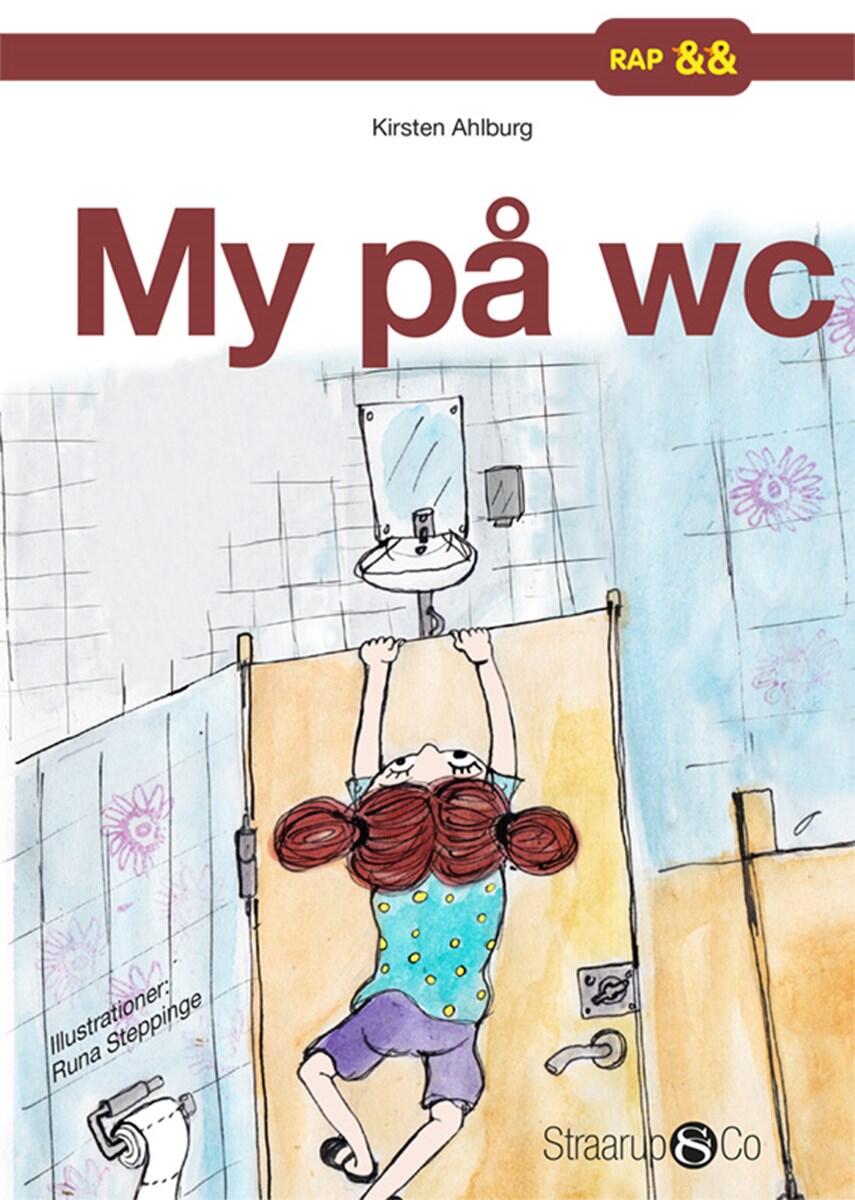 Kirsten Ahlburg: My på wc