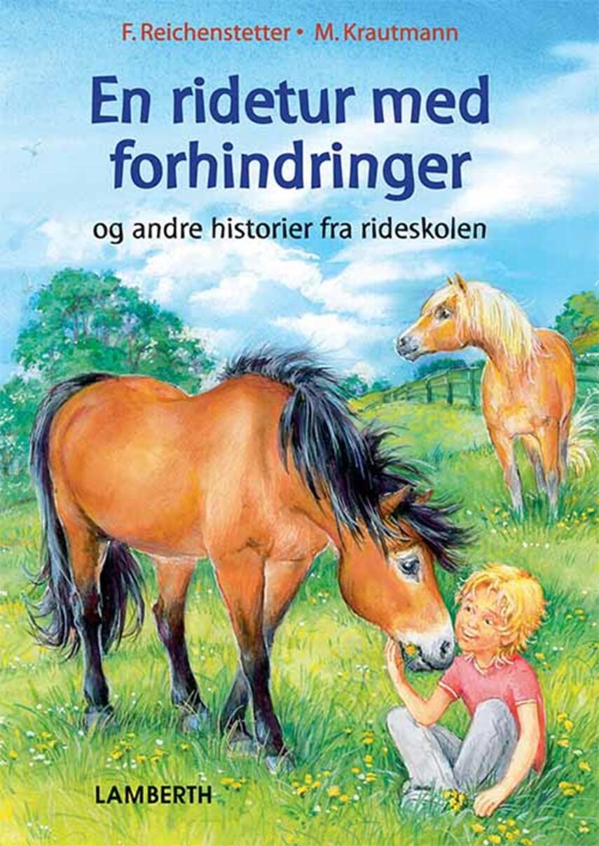 Friederun Reichenstetter: En ridetur med forhindringer og andre historier fra rideskolen