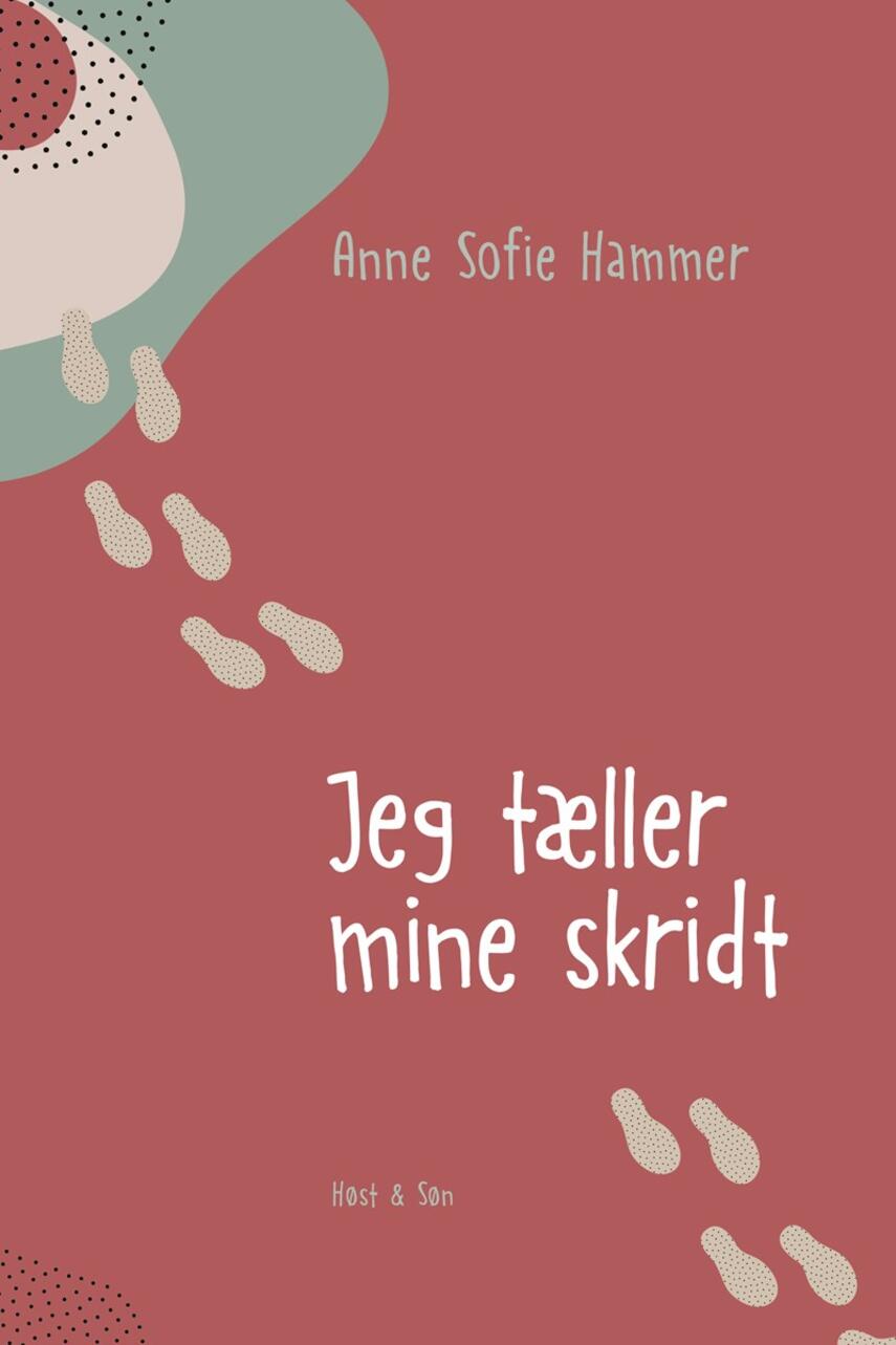Anne Sofie Hammer (f. 1972-02-05): Jeg tæller mine skridt