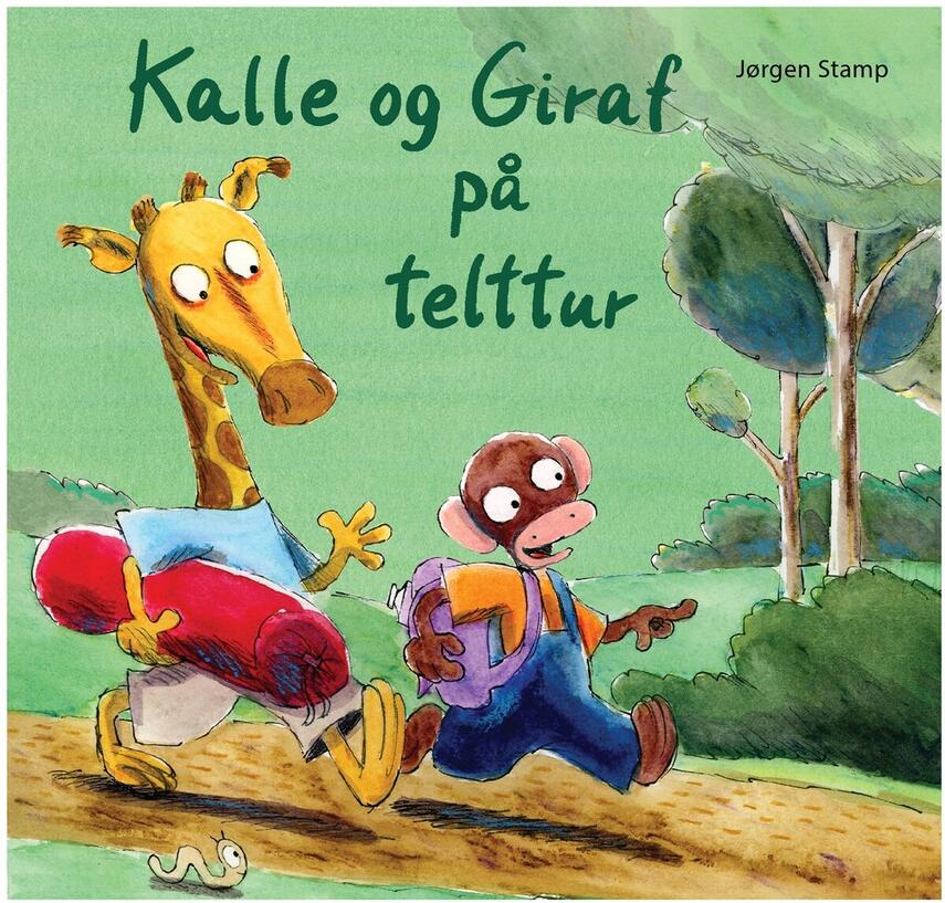 Jørgen Stamp: Kalle og Giraf på telttur