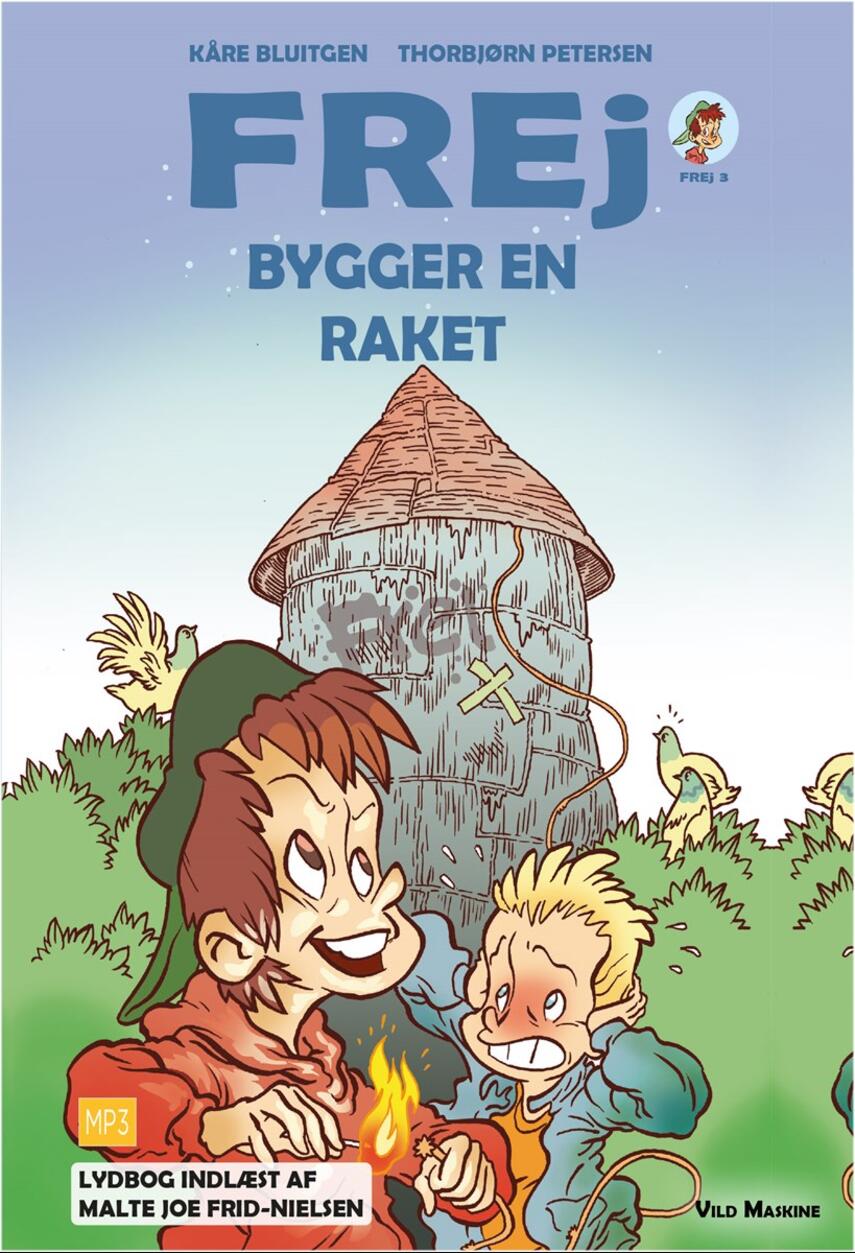 Kåre Bluitgen: Frej bygger en raket