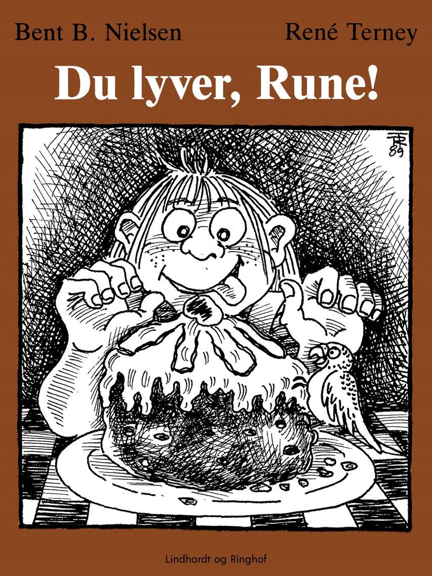 : Du lyver, Rune!