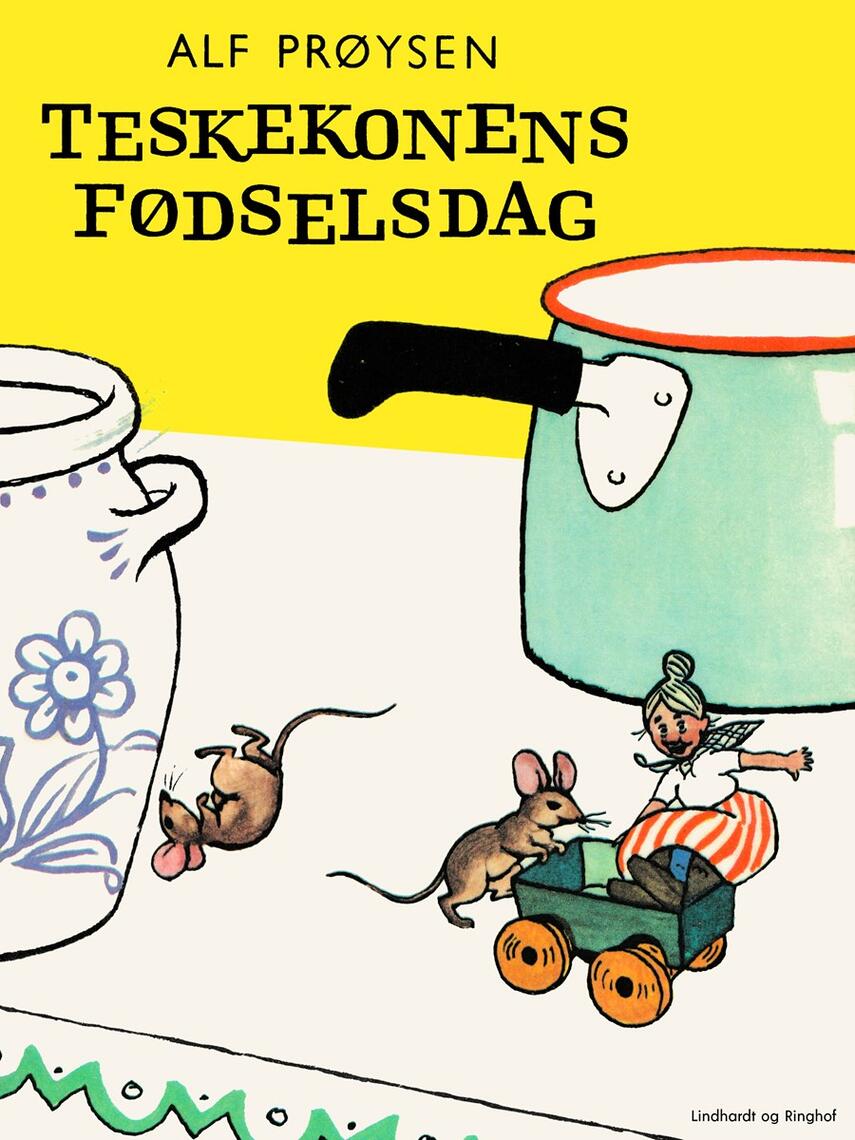 Alf Prøysen: Teskekonens fødselsdag