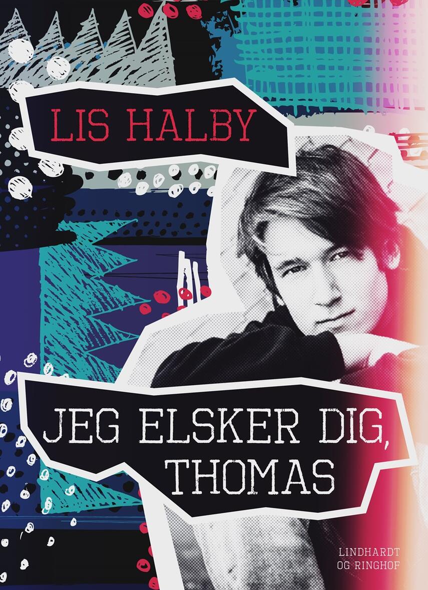 Lis Halby: Jeg elsker dig, Thomas