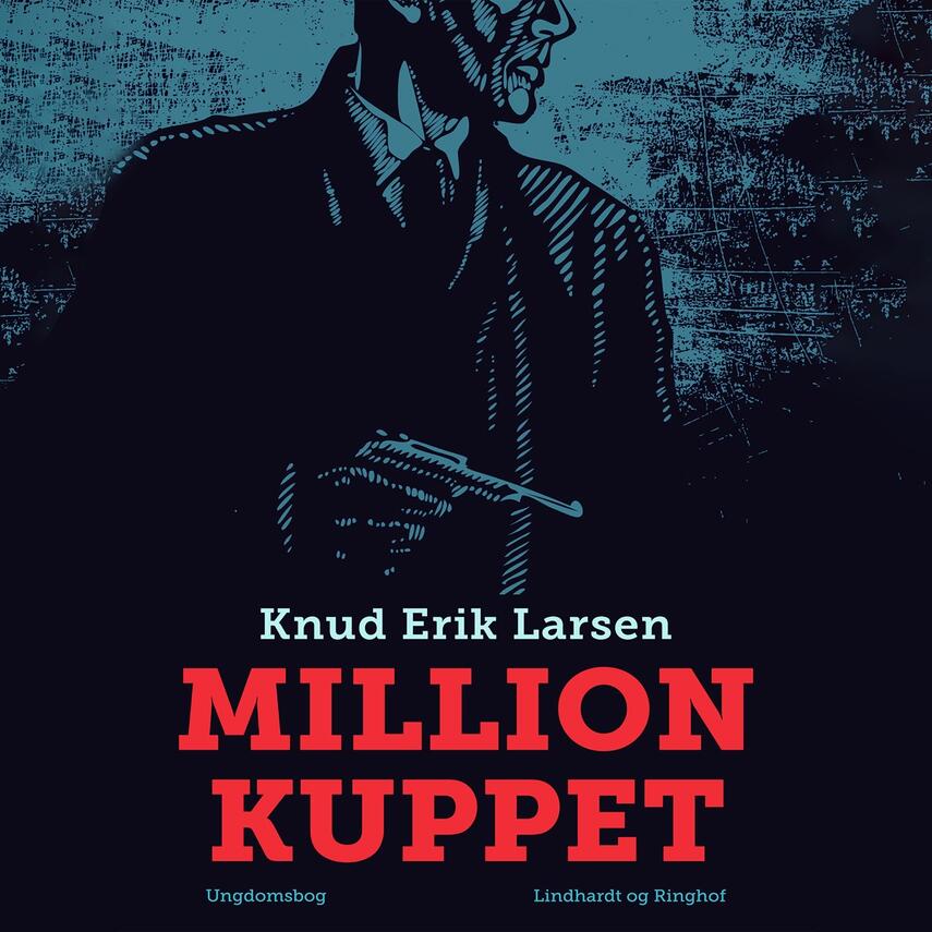 Knud Erik Larsen (f. 1936): Millionkuppet
