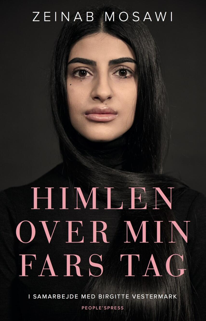 Zeinab Mosawi (f. 1995): Himlen over min fars tag